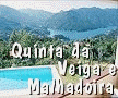 Quinta da Veiga e Malhadoira - Vieira do Minho