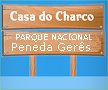 Casa do Charco - Parque Nacional Peneda do Ger&ecirc;s